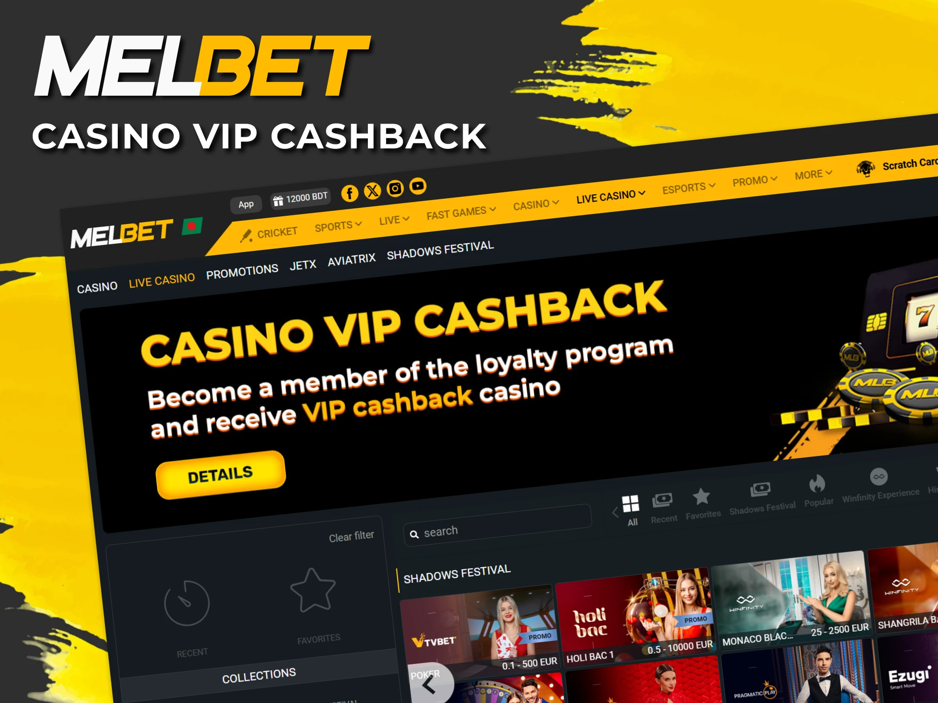 Melbet provides a Casino VIP Cashback bonus to players.