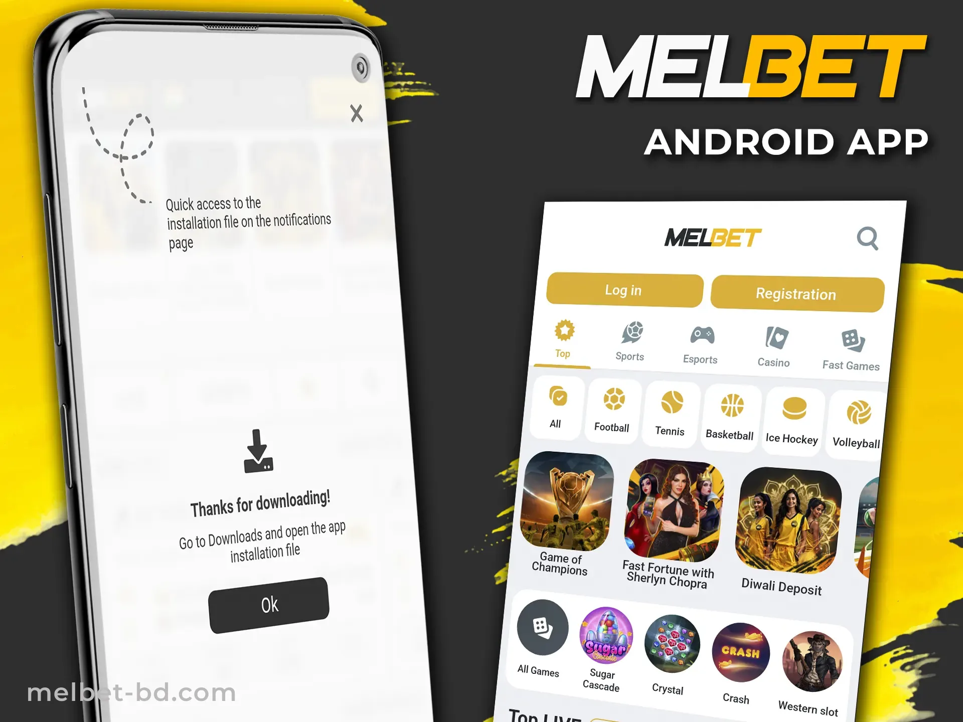 Register and download the Melbet app for Android.